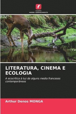 Literatura, Cinema E Ecologia 1