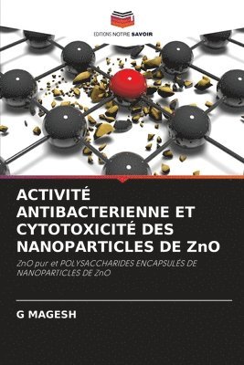 ACTIVIT ANTIBACTERIENNE ET CYTOTOXICIT DES NANOPARTICLES DE ZnO 1