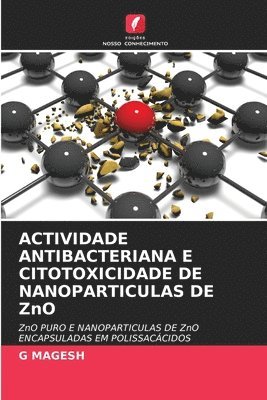 ACTIVIDADE ANTIBACTERIANA E CITOTOXICIDADE DE NANOPARTICULAS DE ZnO 1