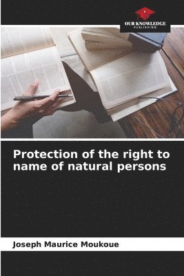 Protection of the right to name of natural persons 1