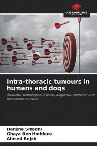 bokomslag Intra-thoracic tumours in humans and dogs