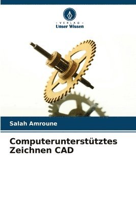 bokomslag Computeruntersttztes Zeichnen CAD