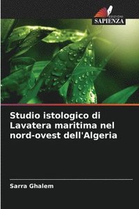 bokomslag Studio istologico di Lavatera maritima nel nord-ovest dell'Algeria