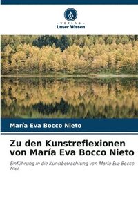 bokomslag Zu den Kunstreflexionen von Mara Eva Bocco Nieto