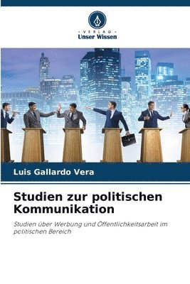 Studien zur politischen Kommunikation 1