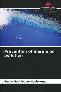 bokomslag Prevention of marine oil pollution