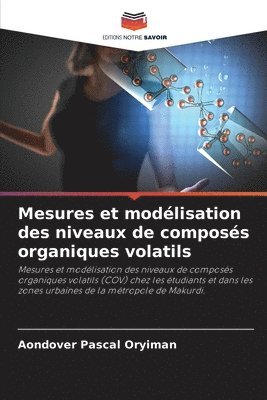 bokomslag Mesures et modlisation des niveaux de composs organiques volatils