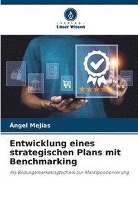 bokomslag Entwicklung eines strategischen Plans mit Benchmarking