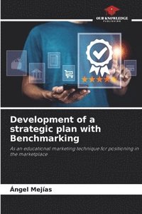 bokomslag Development of a strategic plan with Benchmarking