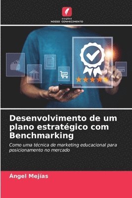 bokomslag Desenvolvimento de um plano estratgico com Benchmarking