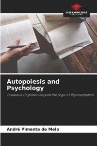 bokomslag Autopoiesis and Psychology