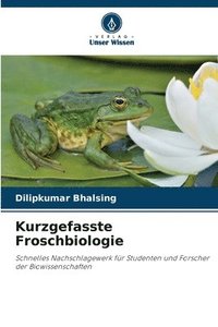 bokomslag Kurzgefasste Froschbiologie