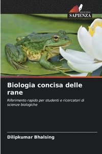 bokomslag Biologia concisa delle rane