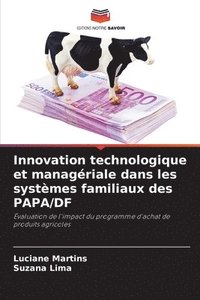 bokomslag Innovation technologique et managriale dans les systmes familiaux des PAPA/DF