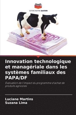 Innovation technologique et managriale dans les systmes familiaux des PAPA/DF 1