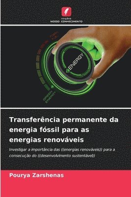 Transferncia permanente da energia fssil para as energias renovveis 1
