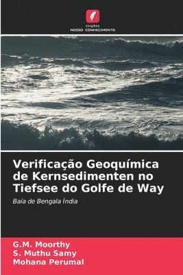 Verificao Geoqumica de Kernsedimenten no Tiefsee do Golfe de Way 1