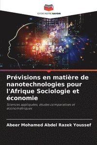 bokomslag Prvisions en matire de nanotechnologies pour l'Afrique Sociologie et conomie
