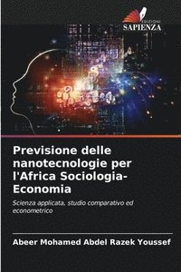 bokomslag Previsione delle nanotecnologie per l'Africa Sociologia-Economia