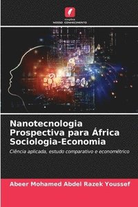 bokomslag Nanotecnologia Prospectiva para frica Sociologia-Economia