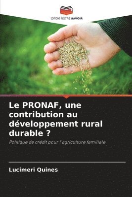 Le PRONAF, une contribution au dveloppement rural durable ? 1