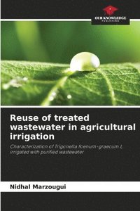 bokomslag Reuse of treated wastewater in agricultural irrigation