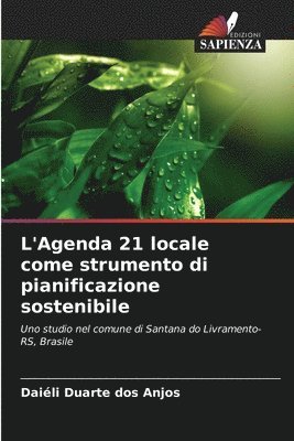 L'Agenda 21 locale come strumento di pianificazione sostenibile 1