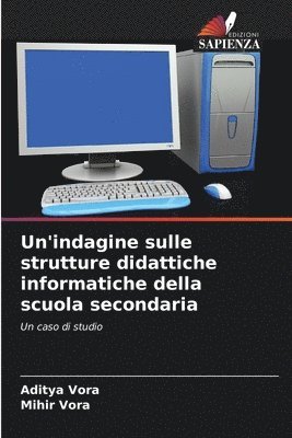 Un'indagine sulle strutture didattiche informatiche della scuola secondaria 1