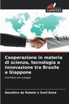 Cooperazione in materia di scienza, tecnologia e innovazione tra Brasile e Giappone 1