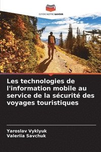 bokomslag Les technologies de l'information mobile au service de la scurit des voyages touristiques