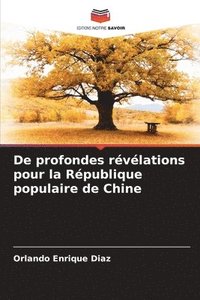 bokomslag De profondes rvlations pour la Rpublique populaire de Chine