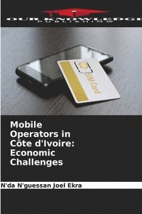 bokomslag Mobile Operators in Cte d'Ivoire