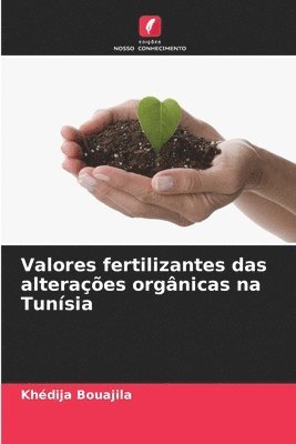 Valores fertilizantes das alteraes orgnicas na Tunsia 1