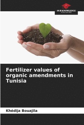 Fertilizer values of organic amendments in Tunisia 1