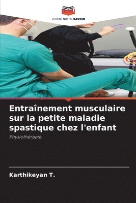 Entranement musculaire sur la petite maladie spastique chez l'enfant 1