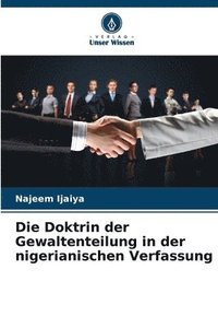 bokomslag Die Doktrin der Gewaltenteilung in der nigerianischen Verfassung