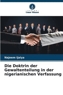 Die Doktrin der Gewaltenteilung in der nigerianischen Verfassung 1