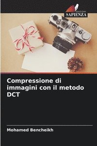 bokomslag Compressione di immagini con il metodo DCT
