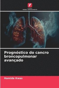bokomslag Prognstico do cancro broncopulmonar avanado