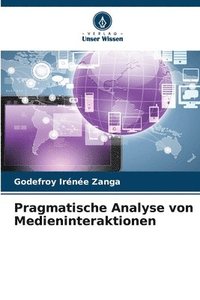 bokomslag Pragmatische Analyse von Medieninteraktionen