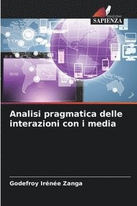 bokomslag Analisi pragmatica delle interazioni con i media