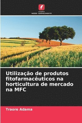 Utilizao de produtos fitofarmacuticos na horticultura de mercado na MFC 1