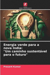 bokomslag Energia verde para a nova ndia