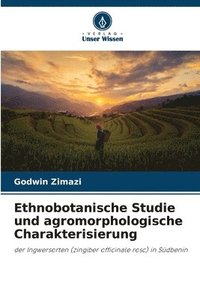 bokomslag Ethnobotanische Studie und agromorphologische Charakterisierung