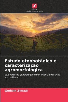 bokomslag Estudo etnobotnico e caracterizao agromorfolgica
