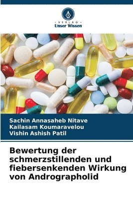 Bewertung der schmerzstillenden und fiebersenkenden Wirkung von Andrographolid 1