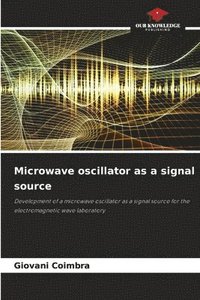 bokomslag Microwave oscillator as a signal source