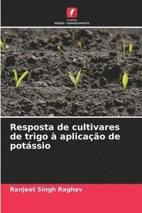 bokomslag Resposta de cultivares de trigo  aplicao de potssio