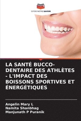 La Sant Bucco-Dentaire Des Athltes - l'Impact Des Boissons Sportives Et nergtiques 1