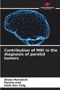 bokomslag Contribution of MRI in the diagnosis of parotid tumors